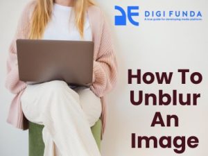 how to unblur an image